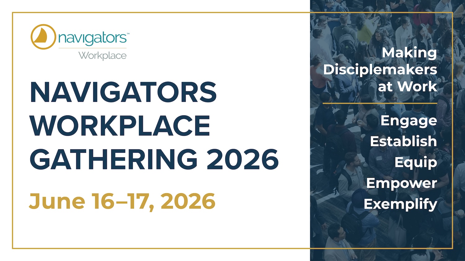 Banner for Navigators Workplace Gathering 2026 with dates June 16–17, 2026.